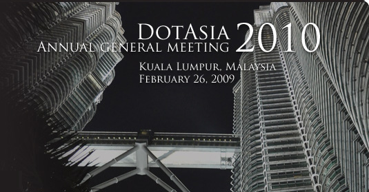 DotAsia AGM 2010, Kuala Lumpur